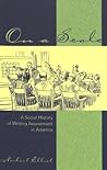 On a Scale: A Social History of Writing Assessment in America (Studies in Composition and Rhetoric)