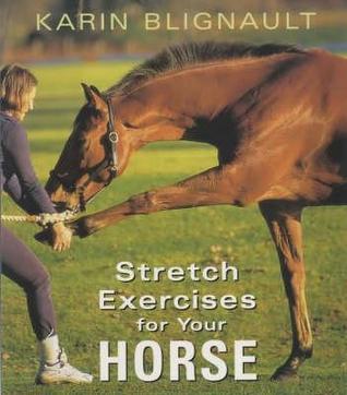 Stretch Exercises for Your Horse (Spiral-bound)