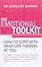 The Emotional Toolkit: 7 Power-skills to Nail Your Bad Feelings