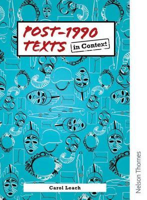 Post-1990 Texts in Context