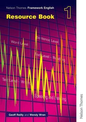 Nelson Thornes Framework English Teacher S Guide Bk 1 By Geoff Reilly