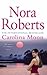 Carolina Moon by Nora Roberts Carolina Moon by Nora Roberts
