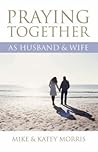 Praying Together as Husband and Wife