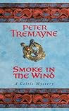 Smoke in the Wind by Peter Tremayne