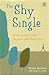 The Shy Single by Bonnie Jacobson