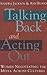 Talking Back and Acting Out...