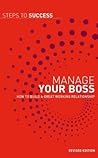 Manage Your Boss:...