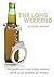 The Long Weekend by Ross Lennon