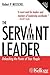 The Servant Leader by Robert P. Neuschel The Servant Leader by Robert P. Neuschel