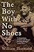 The Boy with No Shoes