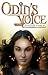 Odin's Voice by susan-price