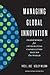Managing Global Innovation: Frameworks for Integrating Capabilities around the World