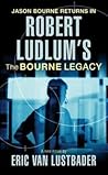 The Bourne Legacy by Eric Van Lustbader