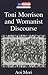 Toni Morrison and Womanist Discourse
