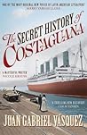 The Secret History of Costaguana