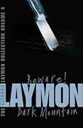 The Richard Laymon Collection, Volume 4: Beware / Dark Mountain