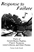 Response to Failure: Poetry of Gerard Manley Hopkins, Francis Thompson, Lionel Johnson, and Dylan Thomas (American University Studies)