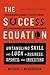 The Success Equation: Untan...
