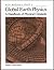 Global Earth Physics: A Handbook of Physical Constants (AGU Reference Shelf)