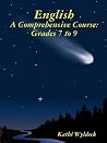 English - A Comprehensive Course: Grades 7 to 9 English - A Comprehensive Course: Grades 7 to 9