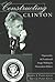 Constructing Clinton: Hyperreality and Presidential Image-Making in Postmodern Politics (Frontiers in Political Communication)