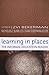 Learning in Places: The Informal Education Reader (Counterpoints)