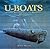 U-Boats : History, Development and Equipment, 1914-1945