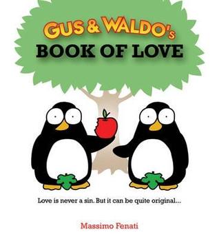 Gus & Waldo's Book of Love (Hardcover)