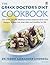 The Greek Doctor's Diet Cookbook: 100 delicious, Mediterranean-inspired low-GL recipes