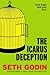 The Icarus Deception: How High Will You Fly?