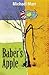 Baber's Apple by Michael Marr