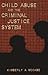 Child Abuse and the Criminal Justice System (Studies in Crime and Punishment)