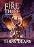 The Fire Thief Fights Back ...