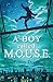 A Boy Called MOUSE