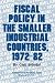 Fiscal Policy in the Smaller Industrial Countries, 1972-82