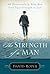 The Strength of a Man