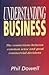 Understanding Business: the Connections Between Common Sense and Good Commercial Decisions