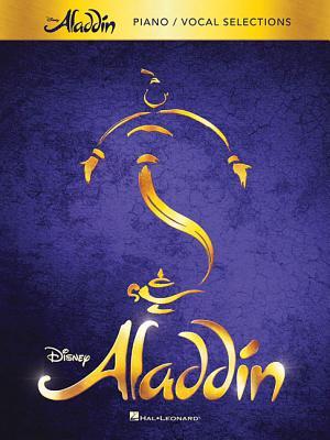 Aladdin Broadway Musical Piano Vocal Guitar Songbook | Disney Sheet Music Collection for Singers and Pianists | Music Book for Stage Performers | Vocal Selections Songbook