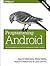 Programming Android: Java Programming for the New Generation of Mobile Devices
