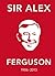 The Alex Ferguson Quote Book by Ebury Press