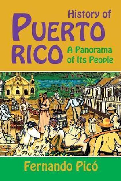 History of Puerto Rico: A Panorama of Its People