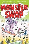 Zainab and Mash: Book 2 (Monster Swap)