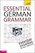 Teach Yourself Essential German Grammar (Teach Yourself Complete Grammar)