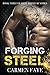 Forging Steel (Steel Riders MC, #3)