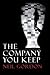 The Company You Keep by Neil Gordon