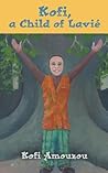 Kofi, a Child of Lavie