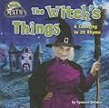 The Witch's Things: A Counting to 20 Rhyme