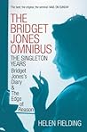 Book cover for The Bridget Jones Omnibus: The Singleton Years: Bridget Jones's Diary & The Edge of Reason