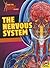 The Nervous System (How the Human Body Works)