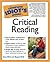 The Complete Idiot's Guide to Critical Reading